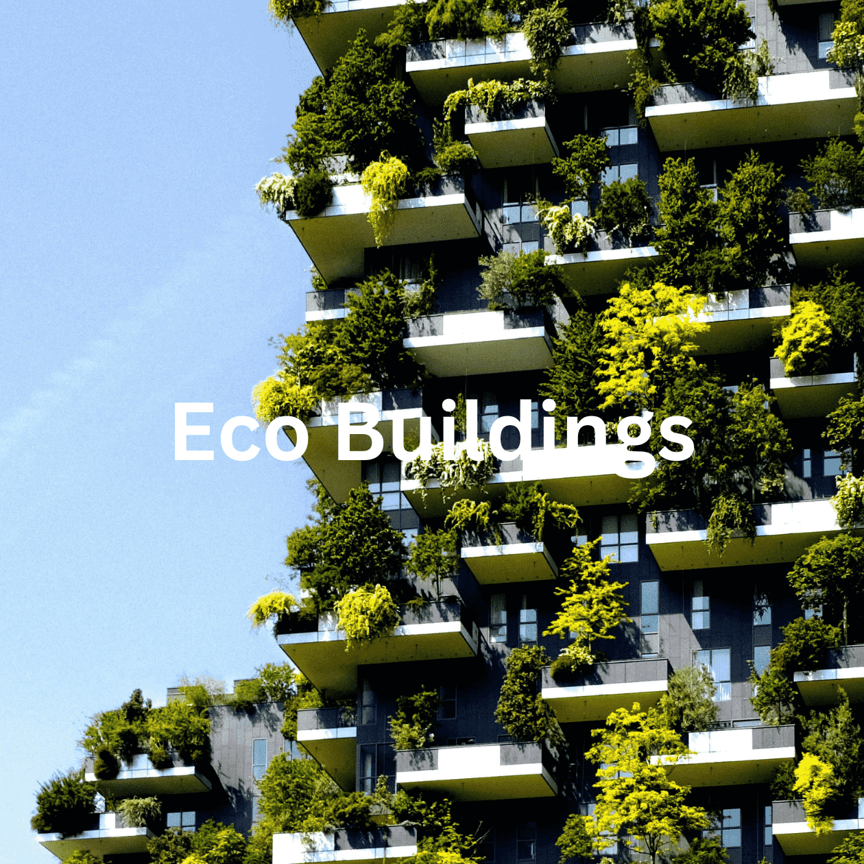 Eco Buildings